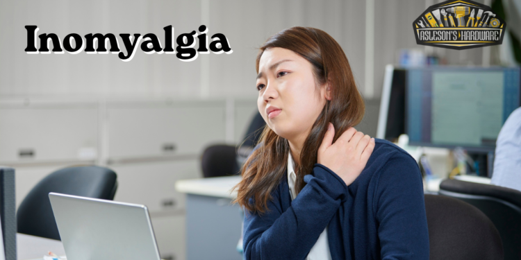 Inomyalgia
